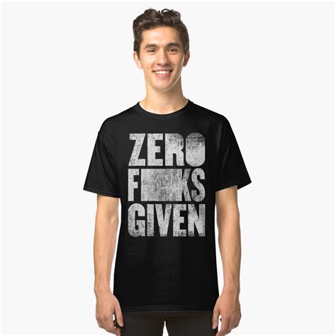 Unleash Your Attitude with Zero Fs Given Shirt